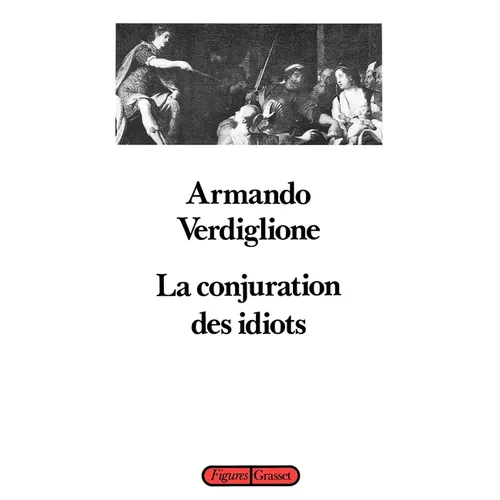 La conjuration des idiots