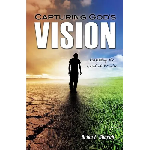 Capturing God's Vision