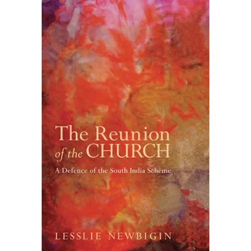 The Reunion of the Church, Revised Edition