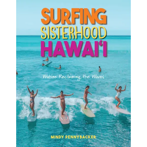 Surfing Sisterhood Hawai'i