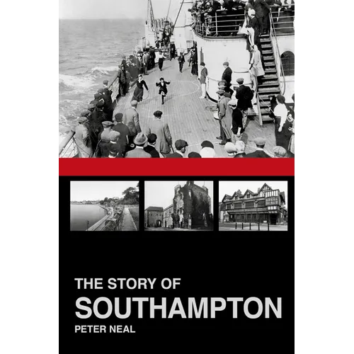 The Story of Southampton