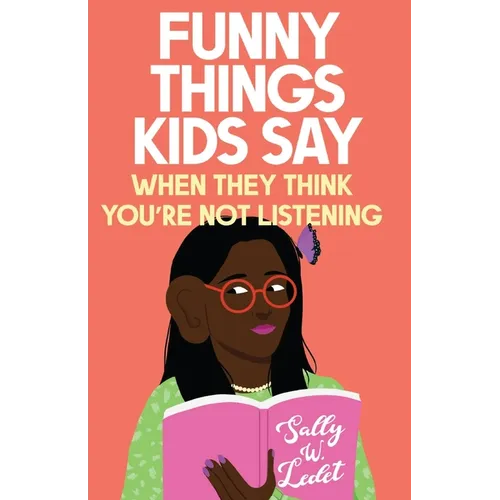 Funny Things Kids Say