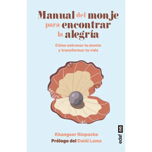 Manual del Monje Para Encontrar La Alegría