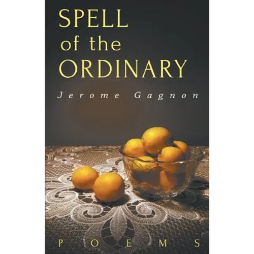 Spell of the Ordinary