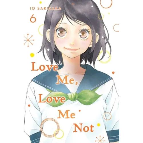 Love Me, Love Me Not, Vol. 6