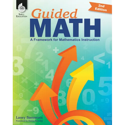 Guided Math: A Framework for Mathematics Instruction