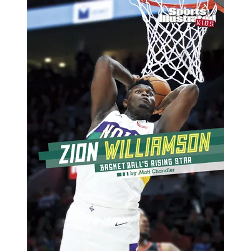 Zion Williamson: Basketball's Rising Star