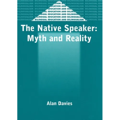 The Native Speaker: Myth and Reality, 38, 2nd Edition