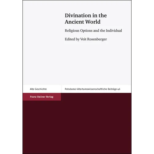 Divination in the Ancient World: Religious Options and the Individual