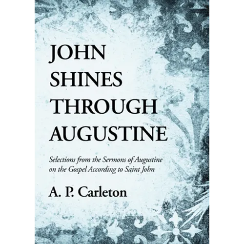 John Shines Through Augustine