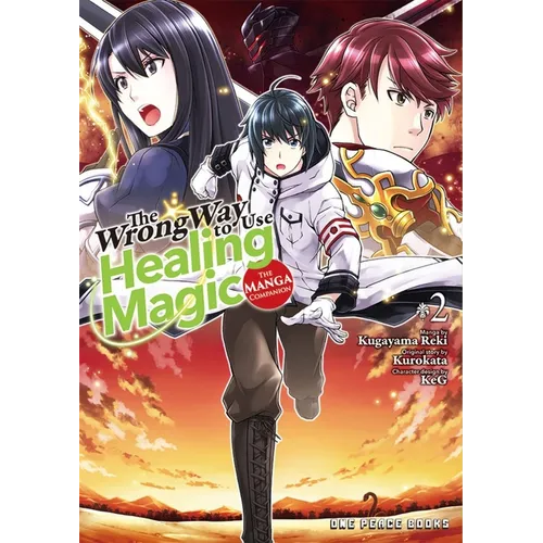 The Wrong Way to Use Healing Magic Volume 2: The Manga Companion