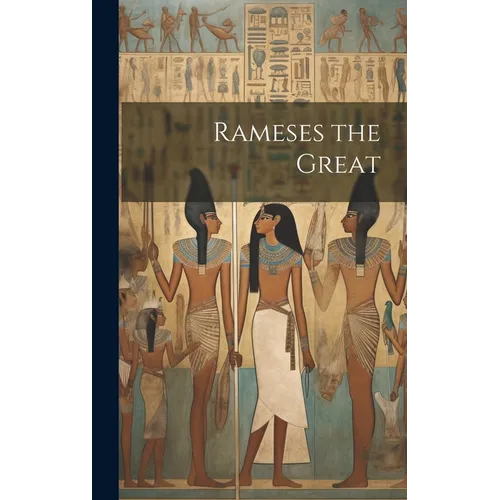 Rameses the Great