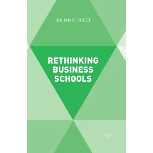 Rethinking Business Schools