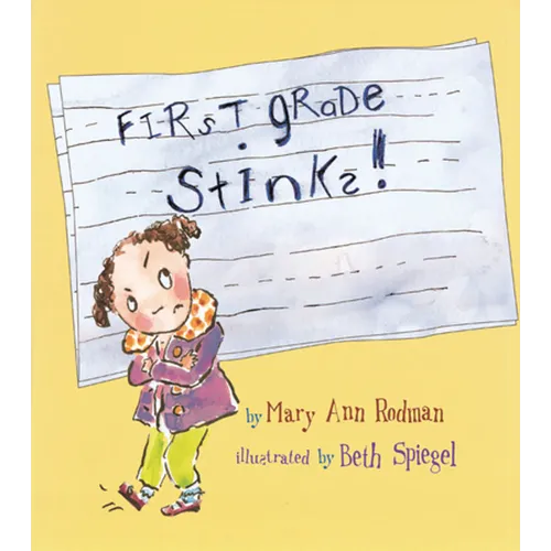 First Grade Stinks!