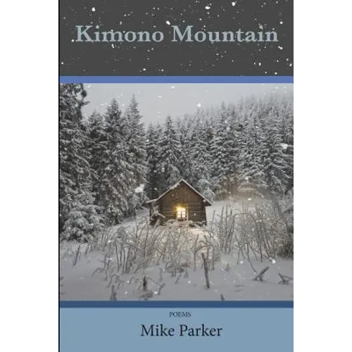 Kimono Mountain: Poems