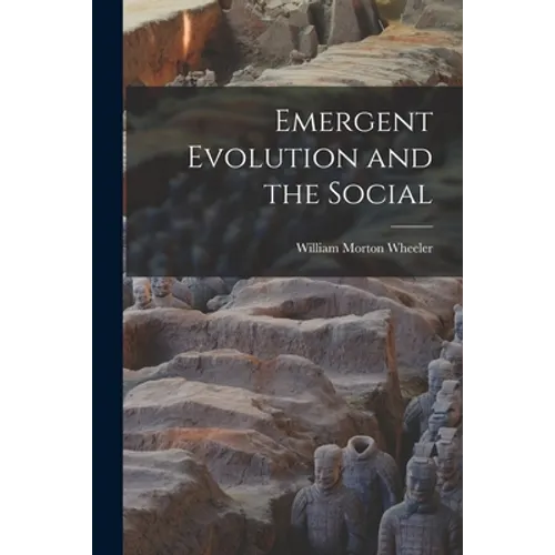 Emergent Evolution and the Social