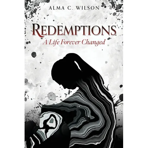 Redemptions: A Life Forever Changed