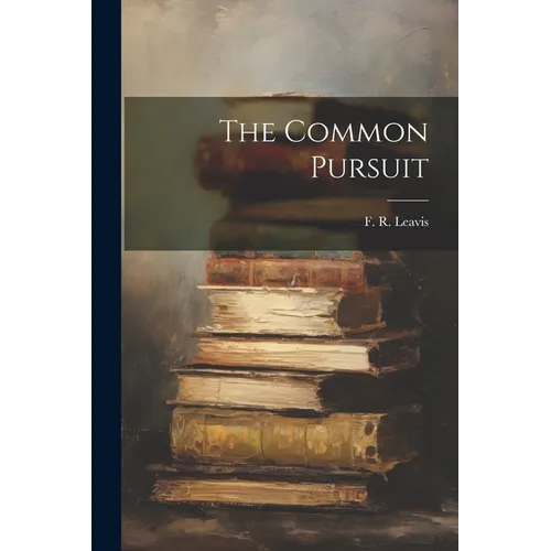 The Common Pursuit
