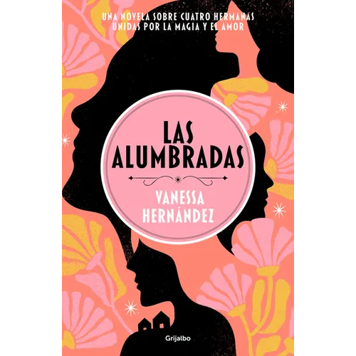 Las Alumbradas (Spanish Edition)