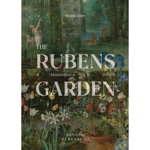 The Rubens Garden: A Masterpiece in Bloom