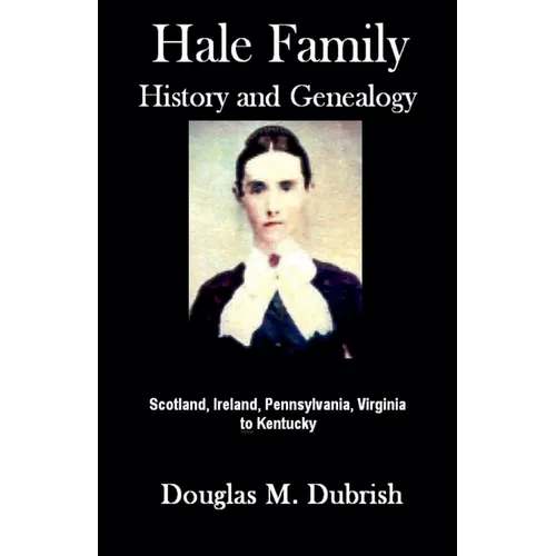 Hale Family History and Genealogy