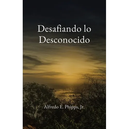 Desafiando lo Desconocido