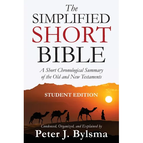 The Simplified Short Bible - Student Edition
