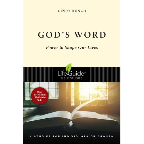 God's Word: Power to Shape Our Lives