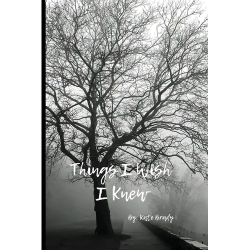 Things I Wish I Knew
