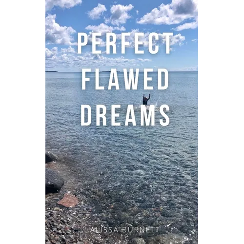 Perfect Flawed Dreams