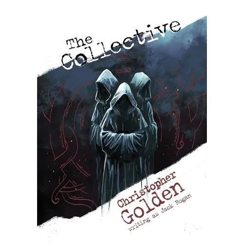 The Collective: A Novel of Adventure and Suspense