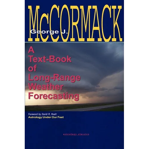 Text-Book of Long Range Weather Forecasting