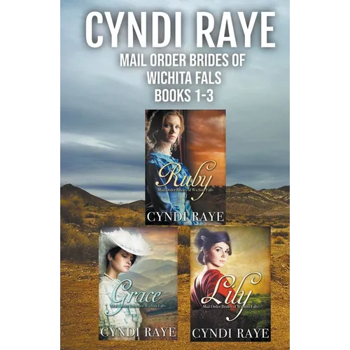 Mail Order Brides of Wichita Falls Books 1-3