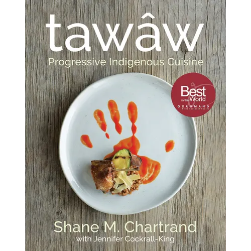 Tawâw: Progressive Indigenous Cuisine