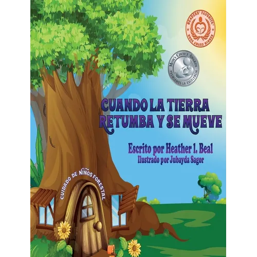 Cuando La Tierra Retumba y Se Mueve (Spanish Edition): Un libro de seguridad de terremotos