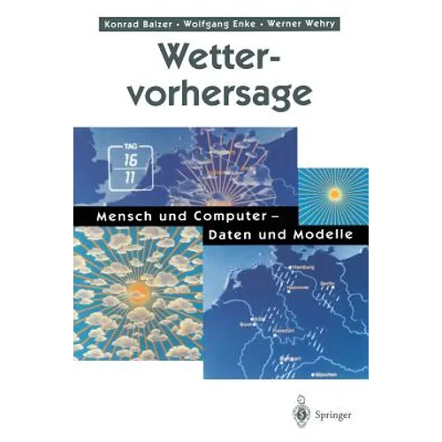 Wettervorhersage: Mensch Und Computer -- Daten Und Modelle