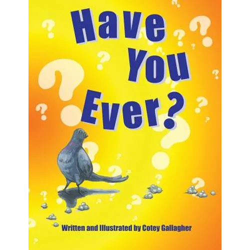 Have You Ever?
