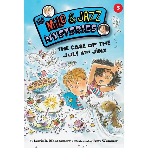 The Case of the July 4th Jinx (Book 5)