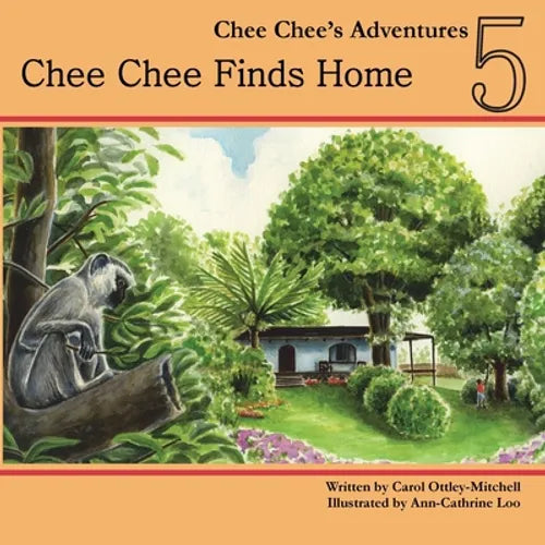 Chee Chee Finds Home: Chee Chee's Adventures Book 5 - Paperback