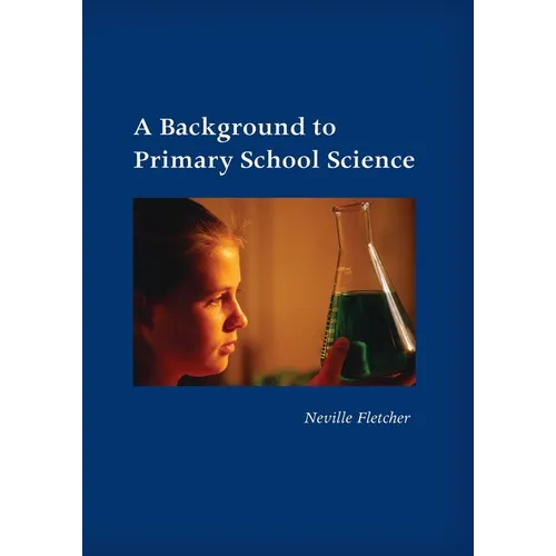 A Background to Primary School Science