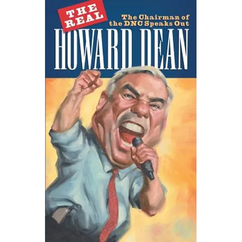 The Real Howard Dean