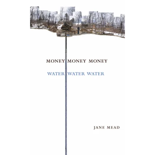 Money Money Money Water Water Water: A Trilogy