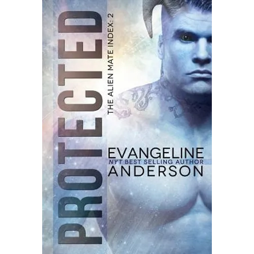 Protected: Book 2 of the Alien Mate Index series (BBW Alien Warrior Science Fiction Romance)