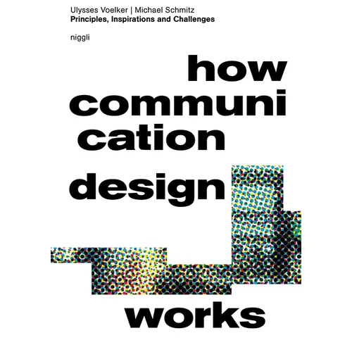 How Communication Design Works: Principles, Inspirations & Challenges