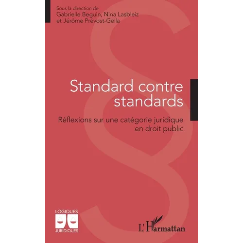Standard contre standards: Réflexions sur une catégorie juridique en droit public