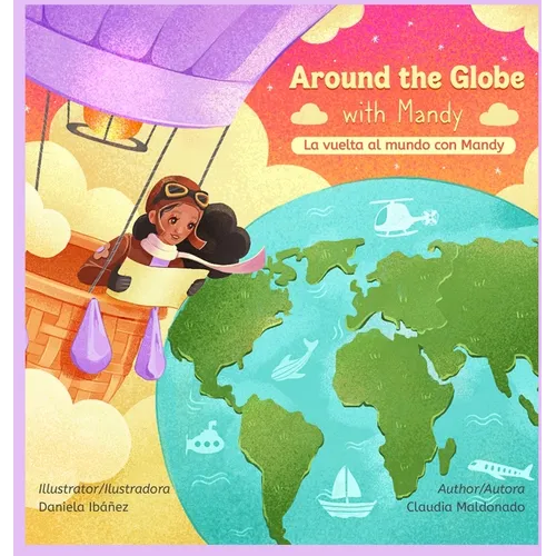 Around the Globe with Mandy/ La vuelta al mundo con Mandy Bilingual