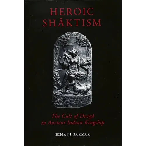 Heroic Shāktism