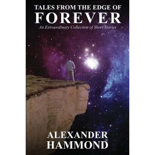 Tales From The Edge of Forever