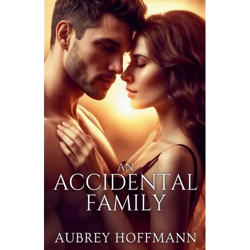 An Accidental Family