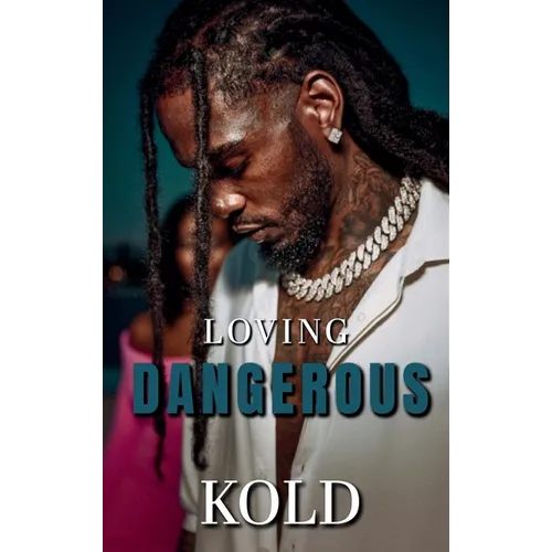 Loving Dangerous